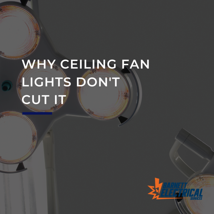 Why-Ceiling-Fan-Lights-Don't-Cut-It-Article-Featured-Photo